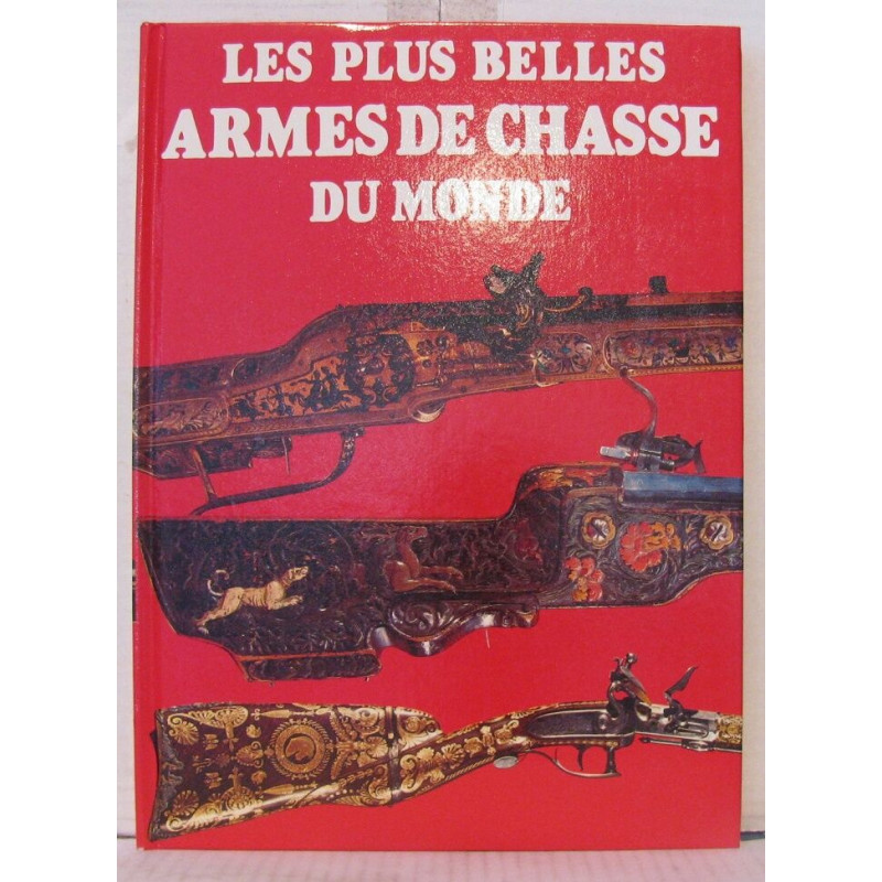 Les plus belles armes de chasse du monde