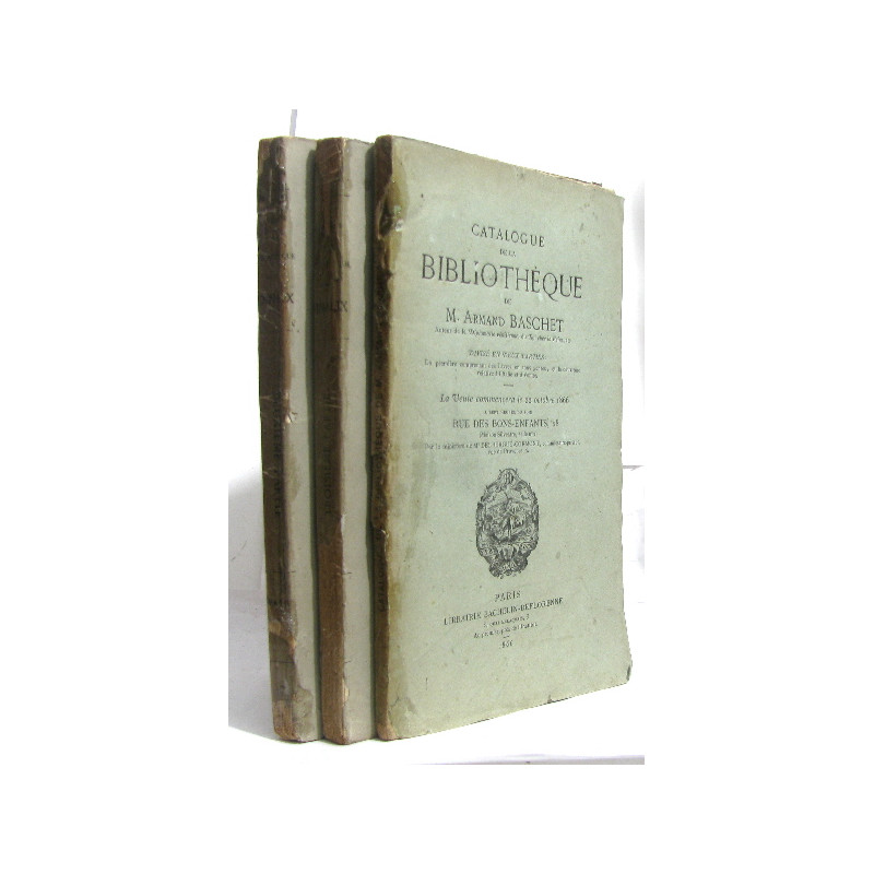 Catalogue de la bibliothèque de M. armand Baschet - de feu Mr...