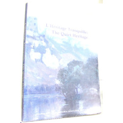 L'héritage tranquille : the quiet heritage