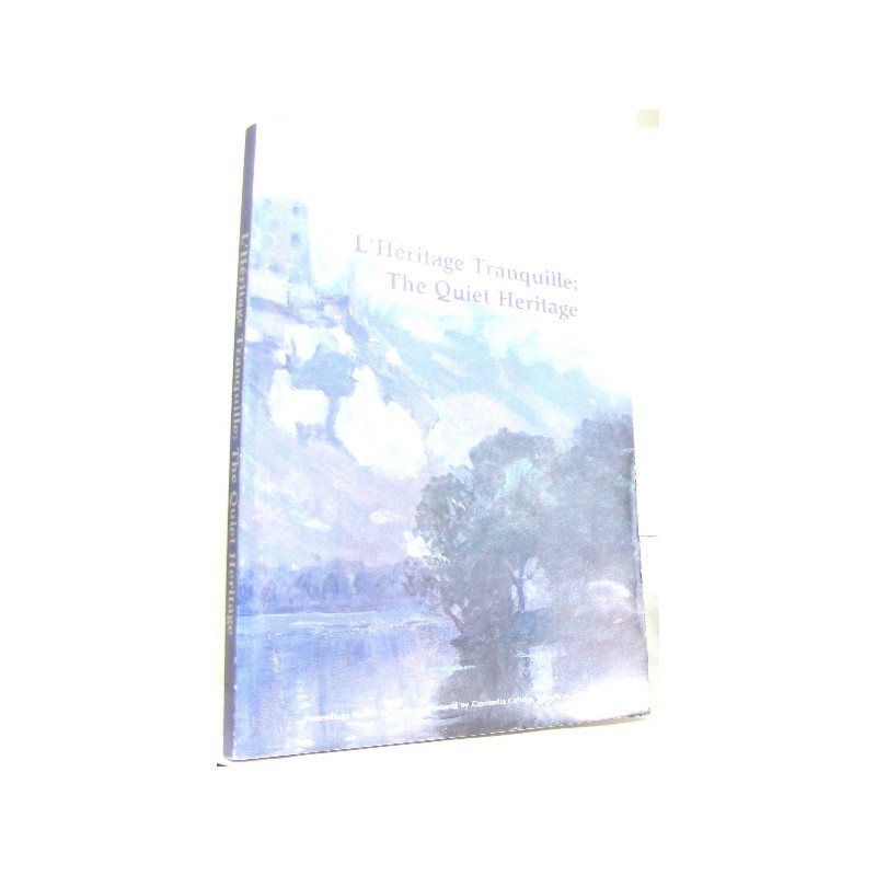 L'héritage tranquille : the quiet heritage