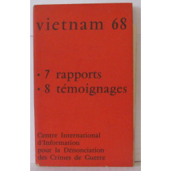 Vietnam 68 -7 rapports 8 témoignages