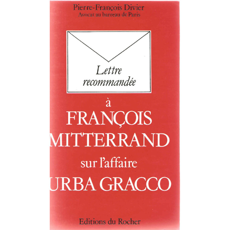Lettre recommandee a François mitterrand