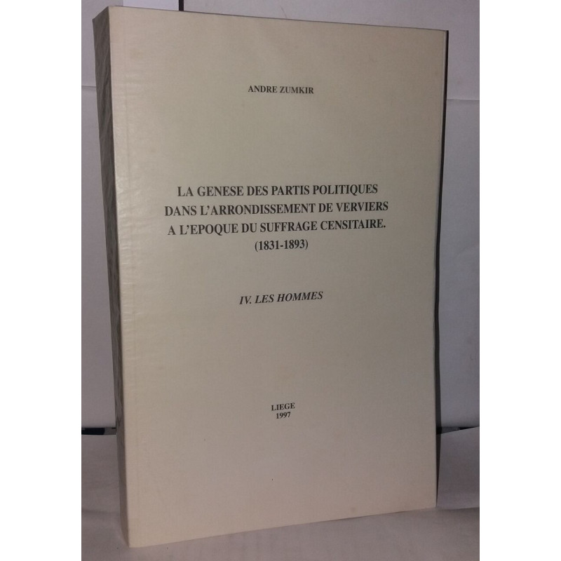 La genese des partis politiques dans l'arrondissement de Verviers...