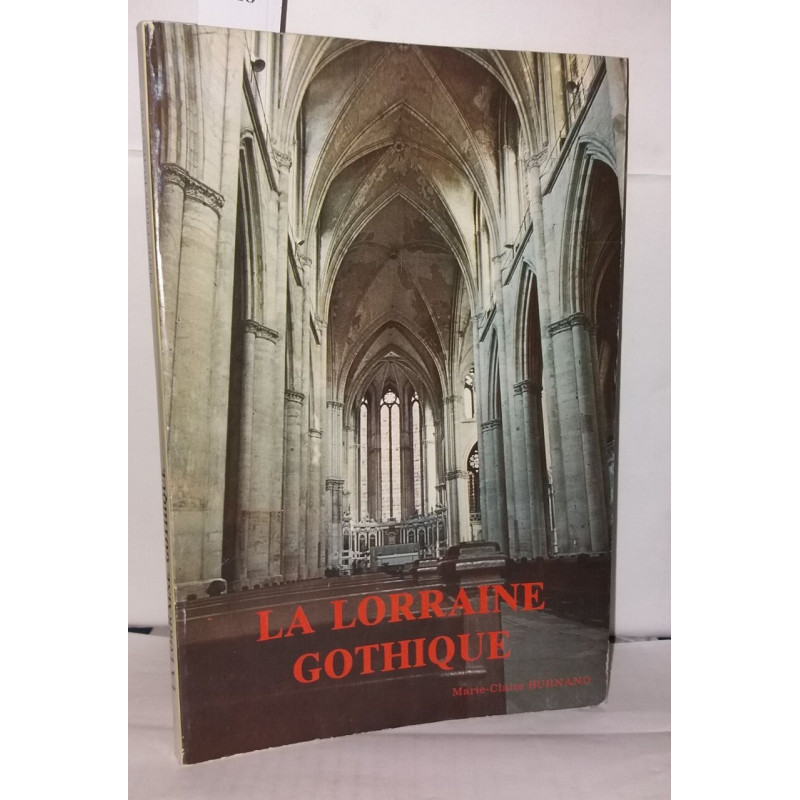 La Lorraine gothique