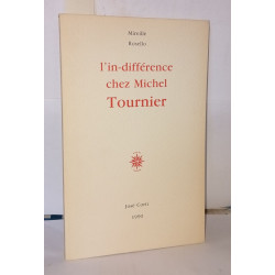 L'in-différence chez Michel Tournier