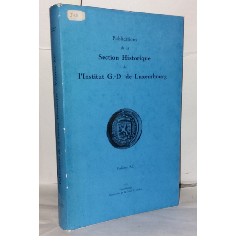 Publications de la section historique de l'institut Grand-Ducal de...