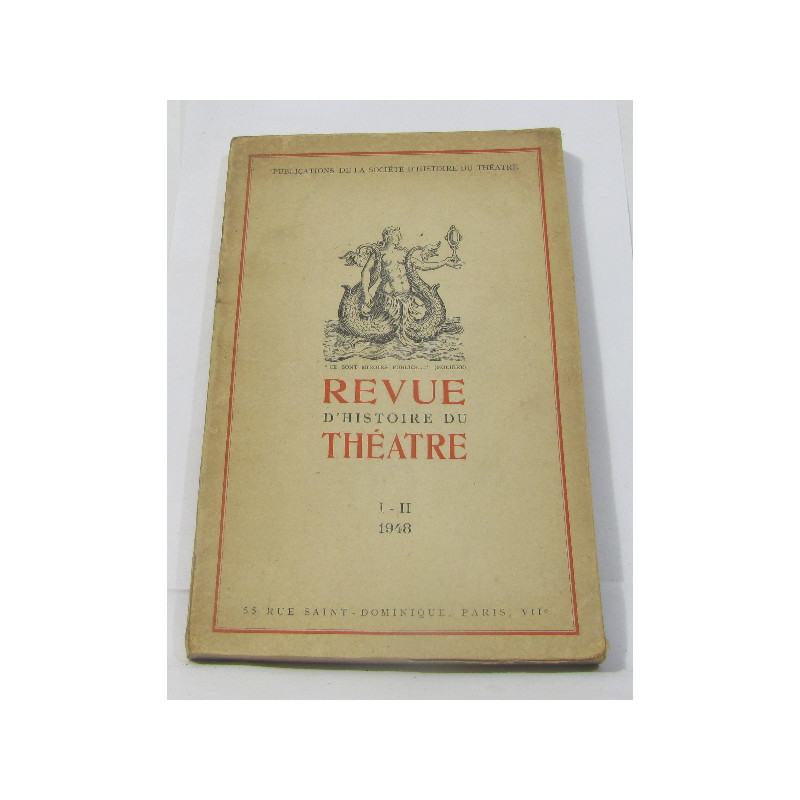 Revue d'histoire du théâtre tome I-II 1948