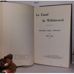 Le canal de Willebroeck - Quelques pages d'histoire - 1881-1906