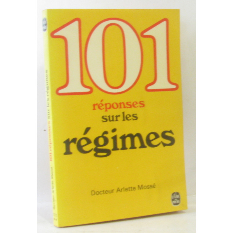 101 réponses sur les régimes