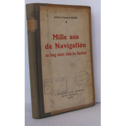 Mille ans de navigation au long cours chez les anciens