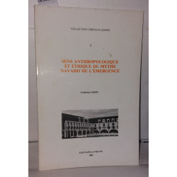 Sens Anthropologique et éthique du mythe Navaho de l'émergence