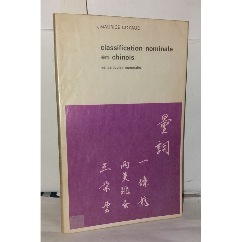 Classification nominale en Chinois les particules numérales