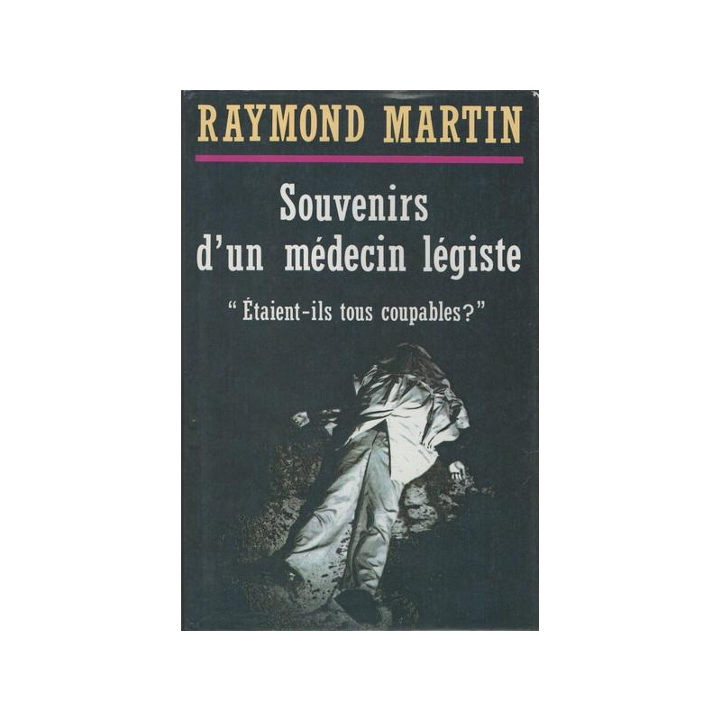 Souvenirs d'un médecin légiste