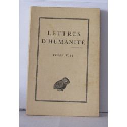 Lettres d'humanité Tome VIII