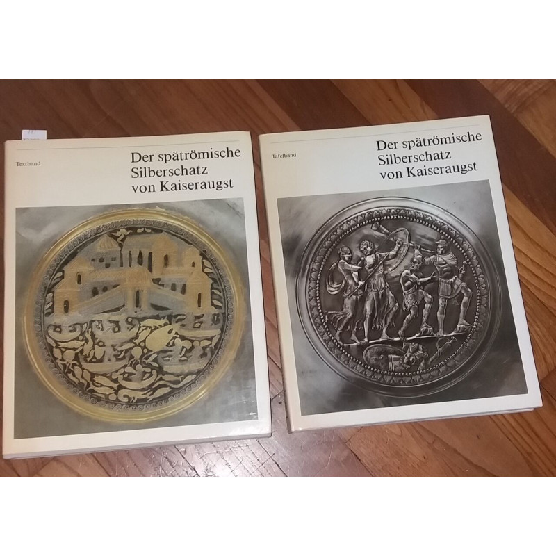 Der spätrömische Silberschatz Von Kaiseraugst ( Textband und...