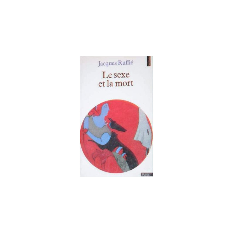 Le sexe et la mort