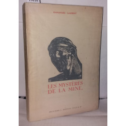 Les mystères de la mine