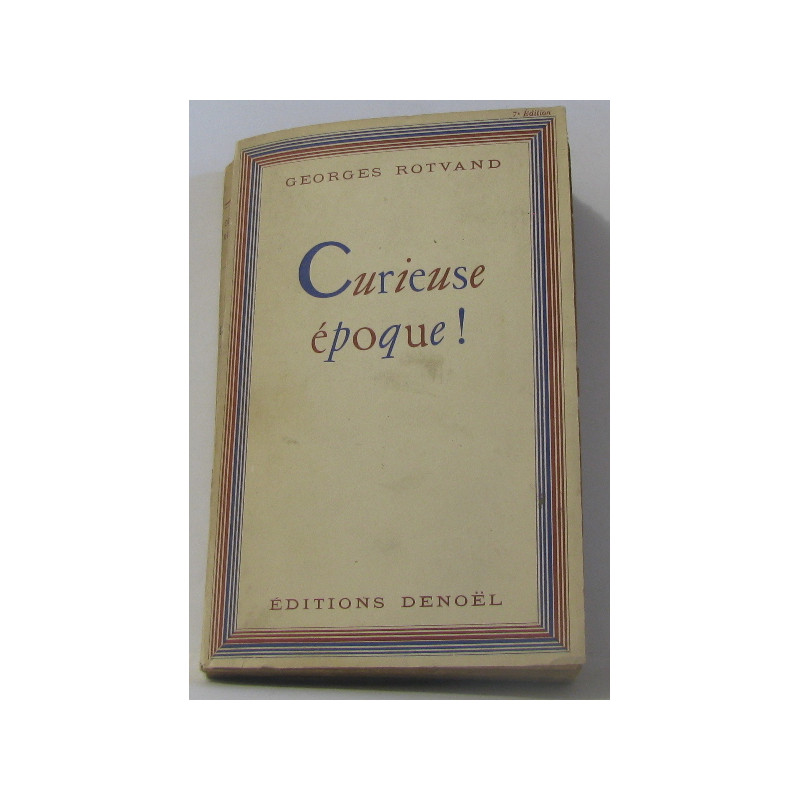 Curieuse époque