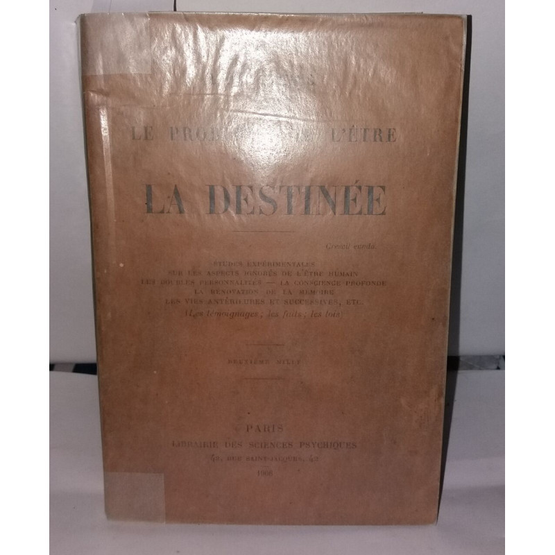 Le Problème de l'Être et de la Destinée