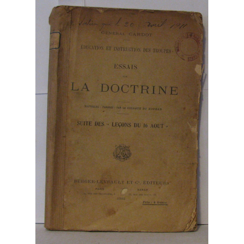 Éducation et instruction des troupes - essai sur la doctrine -...