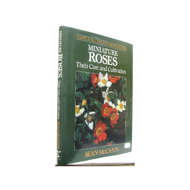 Miniature Roses: Their Care and Cultivation