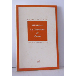 Stendhal : La Chartreuse de Parme