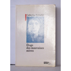 Eloge des mauvaises mères