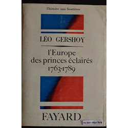 L'Europe des princes éclairés 1763-1789