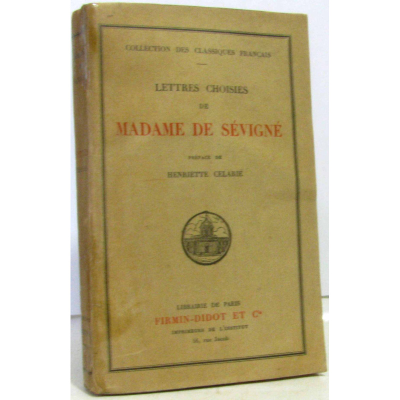 Lettres choisies de Madame de Sévigné