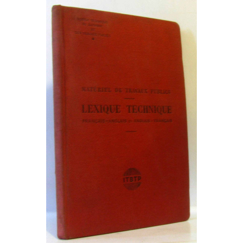 Lexique technique - Français-Anglais et Anglais-Français...