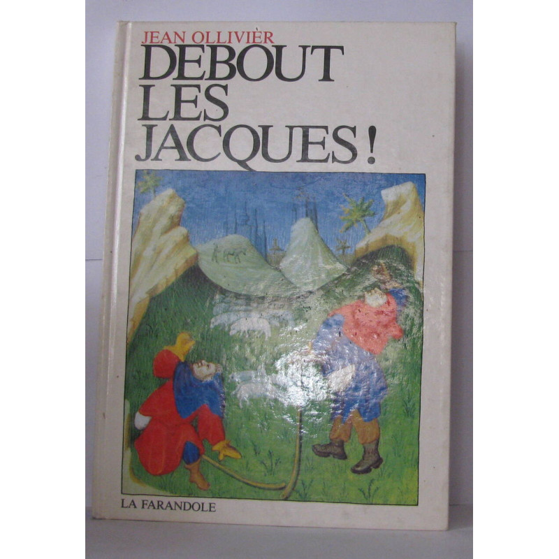 Debout les Jacques