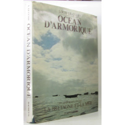 Ocean d'Armorique - les plus beaux textes La Bretagne et la Mer