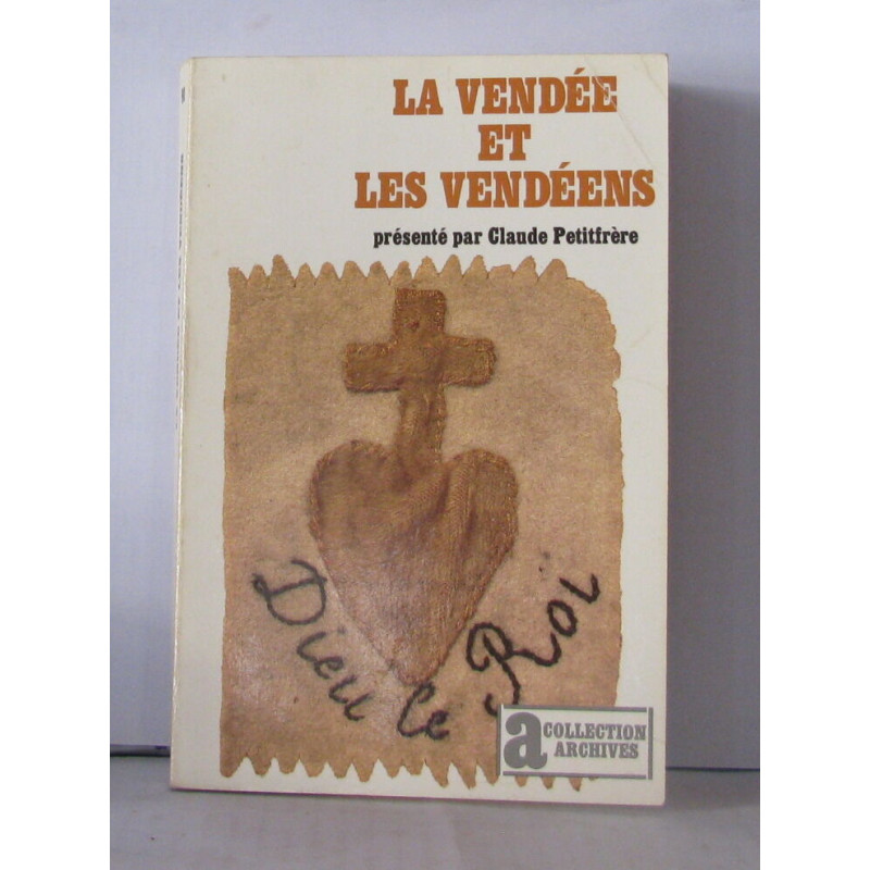 La vendée et les vendéens