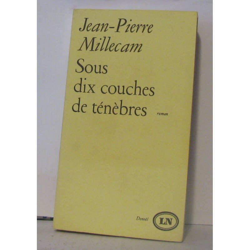 Sous dix couches de ténèbres