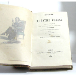 Théatre choisi Rotrou / Nouvelle Edition Avec Une Introduction Et...