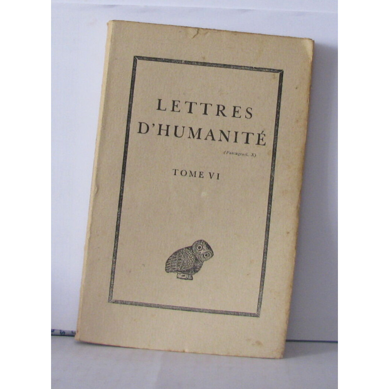 Lettres d'humanité Tome VI