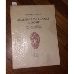 Académie de France a Rome Ses directeurs ses pensionnaires (Tome 2...
