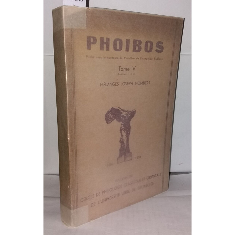 Phoibos. Tome V - Mélanges Joseph Hombert