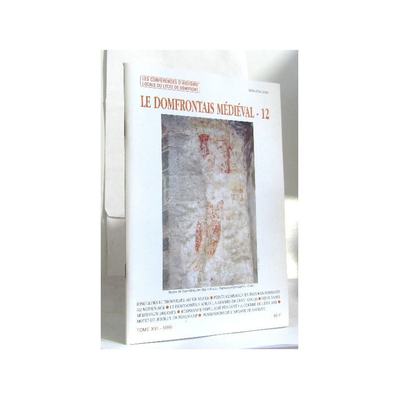 Le domfrontais médiéval - 12 tome XVI - 1996