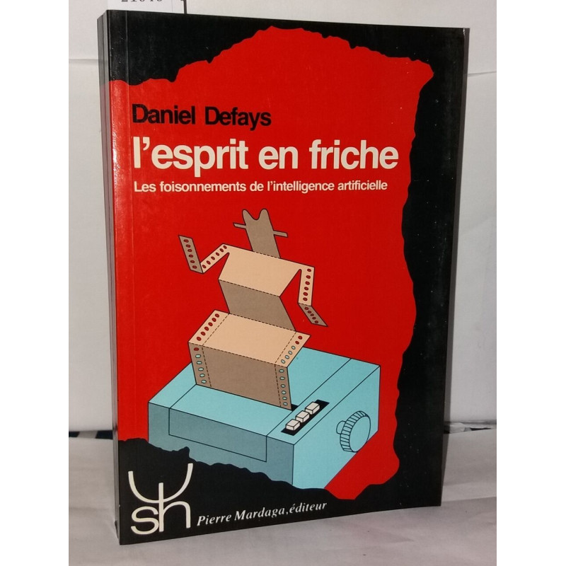 L'esprit en friche - les foisonnements de l'intelligence...