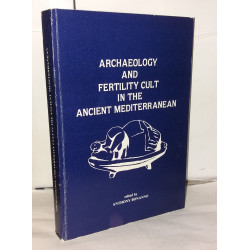 Archaeology and Fertility Cult in the Ancient Mediterranean: First...