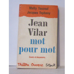 Jean Vilar mot pour mort essais et documents