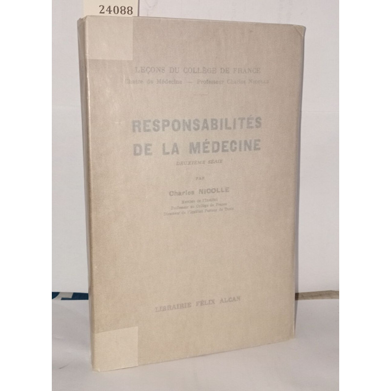 Responsabilités de la médecine / Deuxième série