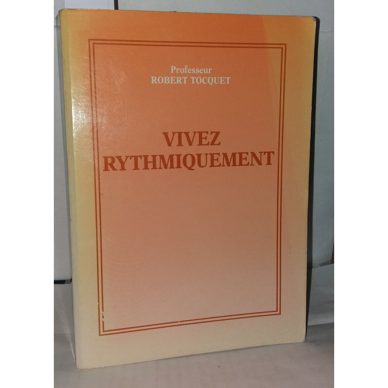 Vivez rythmiquement