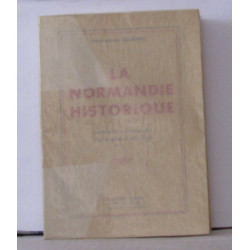 La normandie historique histoire de la Normandie des origines a...