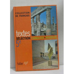 Textes pour la lecture et l'explication selection 5e