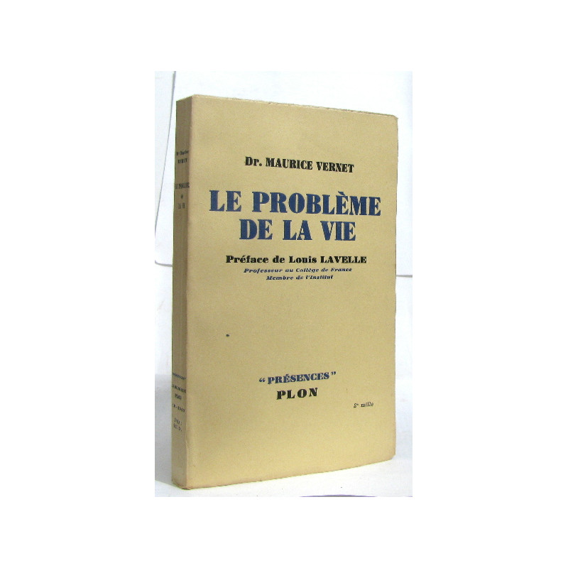 Le problème de la vie