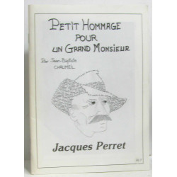 Petit hommage pour un grand monsieur - Jacques Perret