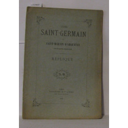 Entre saint-germain et Saint-Martin d'Argentan réplique