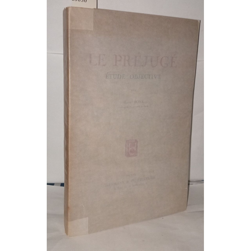 Le préjugé étude objective